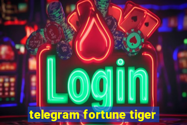 telegram fortune tiger